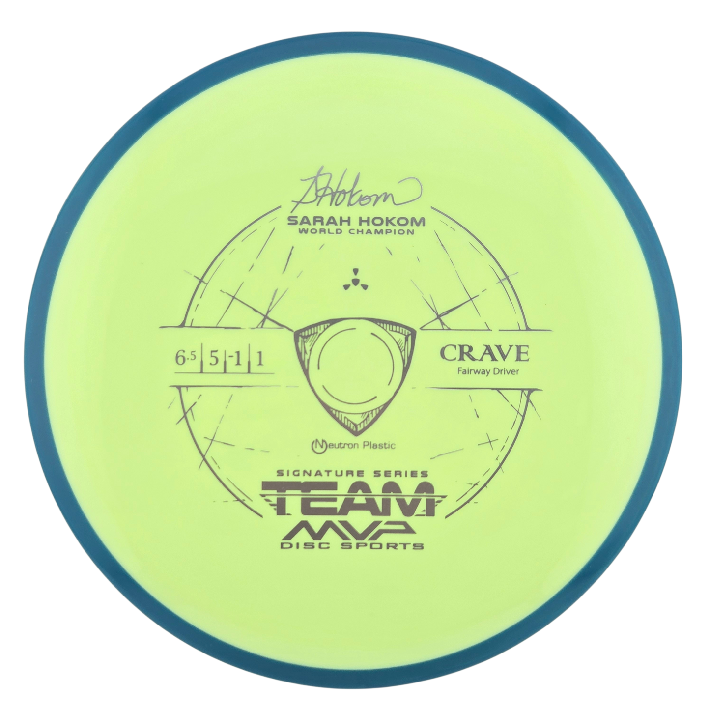 Neutron Crave - Sarah Hokom Signature Series