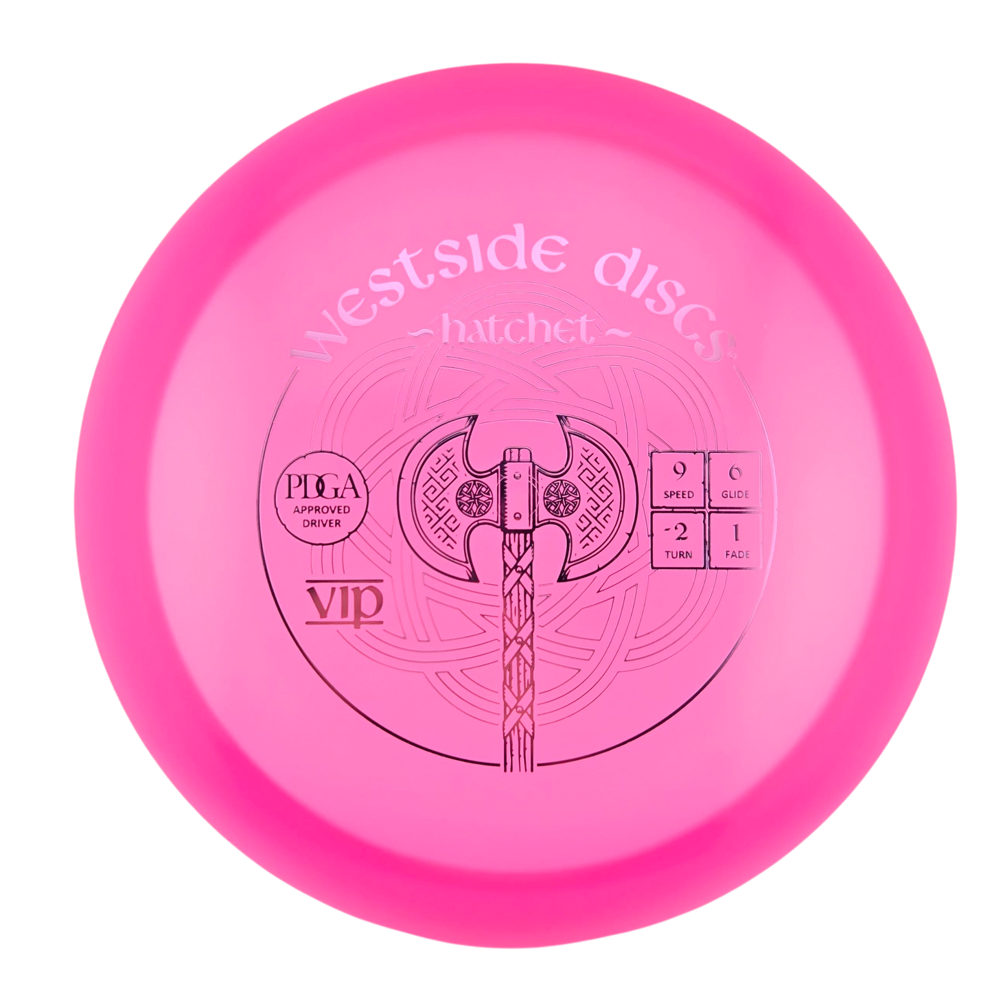 Westside VIP Hatchet